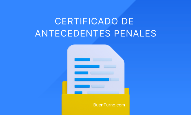 Certificado antecedentes penales BuenTurno